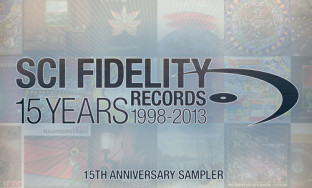 SCI Fidelity Records 15th Anniversary Sampler - Now Available 